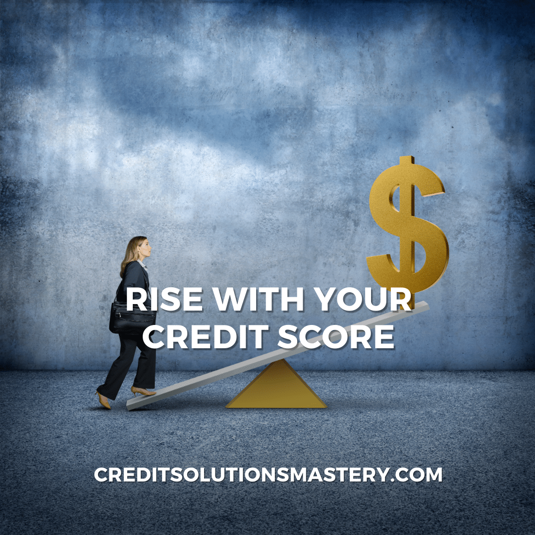 The image is a conceptual advertisement featuring a woman in business attire walking up an incline made from a giant golden credit card levering against a small yellow wedge. At the high end of the inclined card is a large golden dollar sign, symbolizing financial success or wealth. The blue textured background gives a serious and professional feel to the scene. The text "RISE WITH YOUR CREDIT SCORE" prominently displayed suggests that improving one's credit score can lead to increased financial opportunities. Below, the website "CREDITSOLUTIONSMASTERY.COM" is provided, likely offering services or education related to credit improvement.