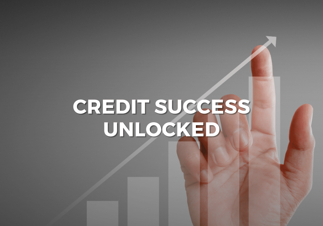 An image featuring a hand interacting with a translucent graph that shows an upward trend, symbolizing growth. The phrase 'CREDIT SUCCESS UNLOCKED' is prominently displayed in white capital letters, conveying the concept of achieving financial progress through credit management.